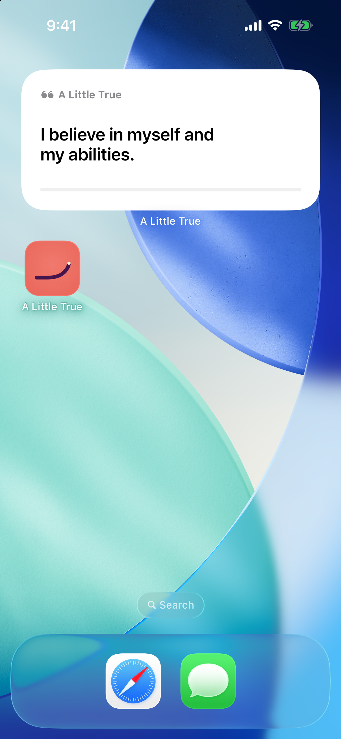 iPhone Home Screen with an A Little True widget showing a privacy-safe built-in affirmation.